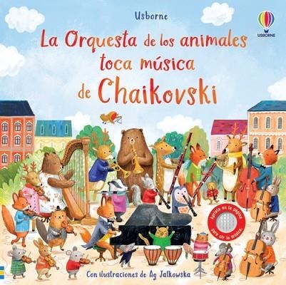 LA ORQUESTA DE LOS ANIMALES TOCA MUSICA DE CHAIKOVSKI | 9781805314158 | TAPLIN, SAM | Llibreria Online de Vilafranca del Penedès | Comprar llibres en català