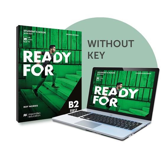 READY FOR B2 FIRST STUDENT'S WITHOUT KEY AND DIGITAL WORKBOOK 4TH ED | 9781380052292 | NORRIS, ROY | Llibreria Online de Vilafranca del Penedès | Comprar llibres en català