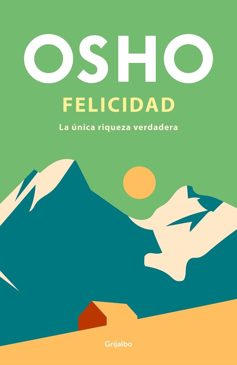 FELICIDAD | 9788425365256 | OSHO | Llibreria Online de Vilafranca del Penedès | Comprar llibres en català