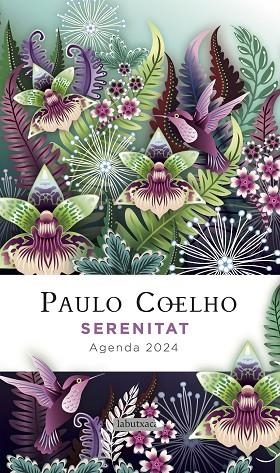 SERENITAT AGENDA PAULO COELHO 2024 | 9788419107602 | COELHO, PAULO | Llibreria L'Odissea - Libreria Online de Vilafranca del Penedès - Comprar libros