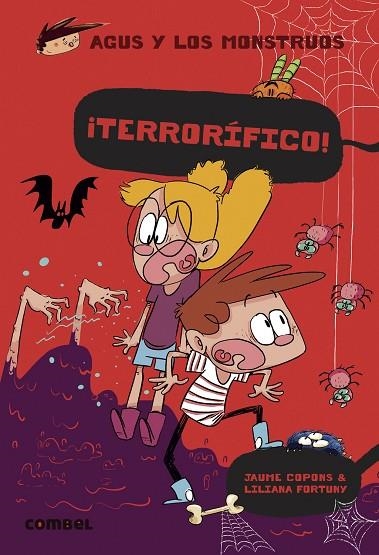 AGUS Y LOS MONSTRUOS 24 ¡ TERRORÍFICO ! | 9788411580144 | COPONS, JAUME/FORTUNY, LILIANA | Llibreria L'Odissea - Libreria Online de Vilafranca del Penedès - Comprar libros