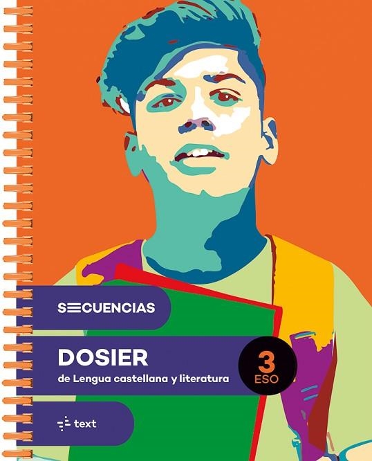 SECUENCIAS DOSIER. LENGUA CASTELLANA Y LITERATURA 3 ESO | 9788441235489 | BROWN, SOLEDAD/PLA, MARIA LLUÏ/DANIELA STEIN/SANGÜESA, CONXA/CANYELLES, ANNA | Llibreria Online de Vilafranca del Penedès | Comprar llibres en català