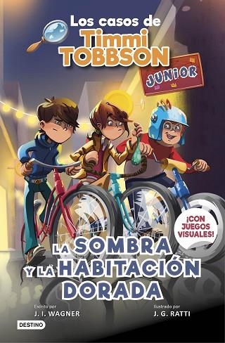 LOS CASOS DE TIMMI TOBBSON JUNIOR 3 LA SOMBRA Y LA HABITACION DORADA | 9788408267584 | WAGNER, J.I. | Llibreria Online de Vilafranca del Penedès | Comprar llibres en català