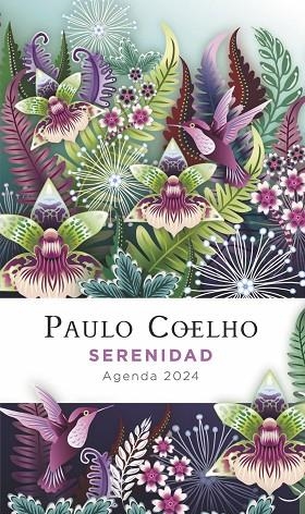 SERENIDAD AGENDA PAULO COELHO 2024 | 9788408269892 | COELHO, PAULO | Llibreria Online de Vilafranca del Penedès | Comprar llibres en català