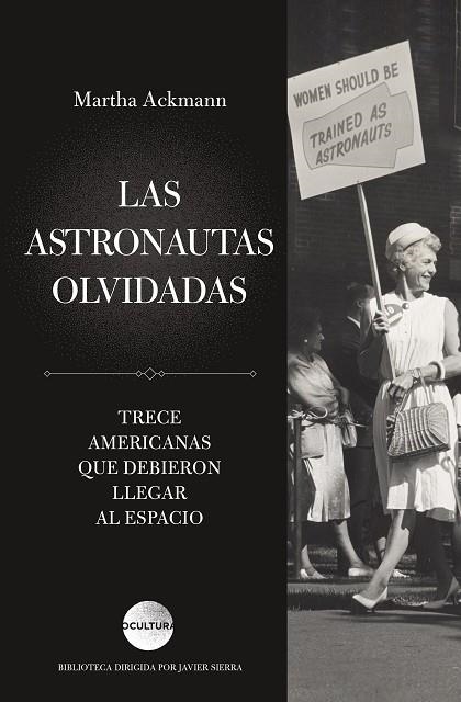 LAS ASTRONAUTAS OLVIDADAS | 9788419164773 | ACKMANN, MARTHA | Llibreria Online de Vilafranca del Penedès | Comprar llibres en català