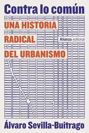 CONTRA LO COMUN | 9788411484039 | SEVILLA-BUITRAGO, ÁLVARO | Llibreria Online de Vilafranca del Penedès | Comprar llibres en català