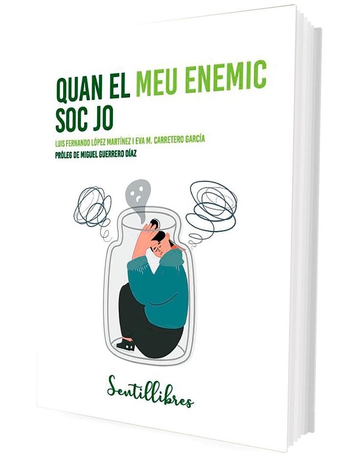 QUAN EL MEU ENEMIC SOC JO | 9788426736697 | LÓPEZ MARTÍNEZ, LUIS FERNANDO/CARRETERO GARCÍA, EVA M. | Llibreria Online de Vilafranca del Penedès | Comprar llibres en català