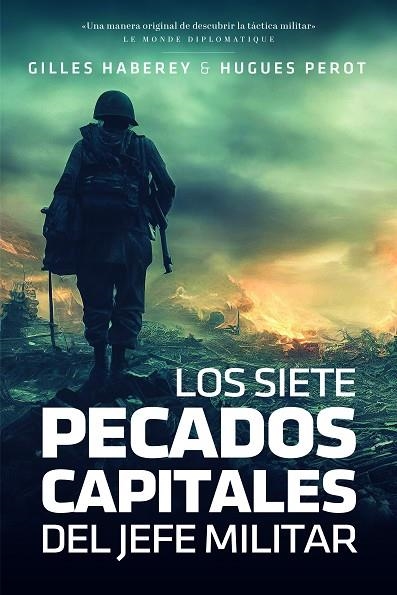 LOS SIETE PECADOS CAPITALES DEL JEFE MILITAR | 9788419154255 | HABEREY, GILLES/PEROT, HUGUES | Llibreria Online de Vilafranca del Penedès | Comprar llibres en català