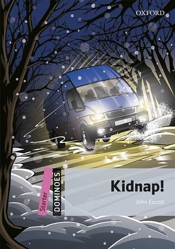 DOMINOES STARTER KIDNAP MP3 PACK | 9780194639156 | ESCOTT, JOHN | Llibreria Online de Vilafranca del Penedès | Comprar llibres en català