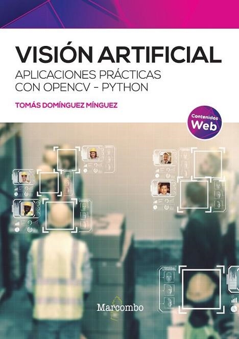 VISION ARTIFICIAL | 9788426733269 | DOMÍNGUEZ MÍNGUEZ, TOMÁS | Llibreria Online de Vilafranca del Penedès | Comprar llibres en català