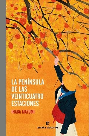 LA PENINSULA DE LAS VEINTICUATRO ESTACIONES | 9788419158406 | MAYUMI, INABA | Llibreria Online de Vilafranca del Penedès | Comprar llibres en català