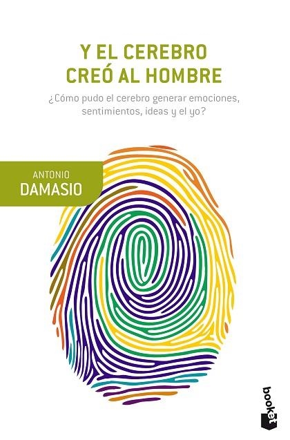 Y EL CEREBRO CREÓ AL HOMBRE | 9788423353682 | DAMASIO, ANTONIO | Llibreria Online de Vilafranca del Penedès | Comprar llibres en català