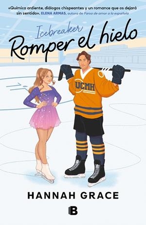 ROMPER EL HIELO | 9788466674478 | GRACE, HANNAH | Llibreria Online de Vilafranca del Penedès | Comprar llibres en català