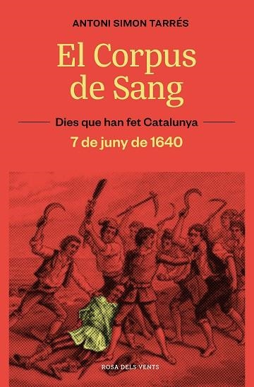 EL CORPUS DE SANG | 9788419259929 | SIMÓN, ANTONI | Llibreria Online de Vilafranca del Penedès | Comprar llibres en català