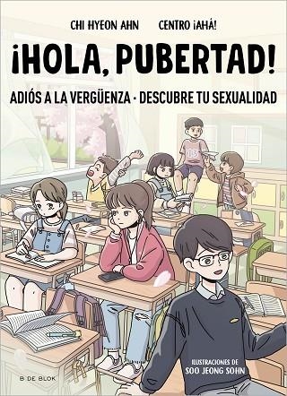 HOLA PUBERTAD | 9788419522009 | CHI HYEON AHN/CENTRO ¡AHÁ! | Llibreria L'Odissea - Libreria Online de Vilafranca del Penedès - Comprar libros