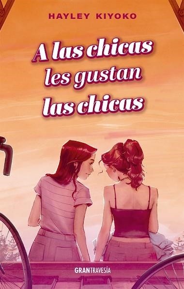 A LAS CHICAS LES GUSTAN LAS CHICAS | 9788412669756 | KIYOKO, HAYLEY | Llibreria Online de Vilafranca del Penedès | Comprar llibres en català