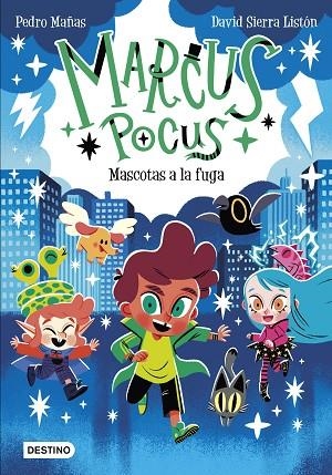 MARCUS POCUS 5 MASCOTAS A LA FUGA | 9788408275343 | MAÑAS, PEDRO/SIERRA LISTÓN, DAVID | Llibreria Online de Vilafranca del Penedès | Comprar llibres en català