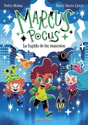 MARCUS POCUS 5 LA FUGIDA DE LES MASCOTES | 9788413896168 | MAÑAS, PEDRO/SIERRA LISTÓN, DAVID | Llibreria Online de Vilafranca del Penedès | Comprar llibres en català