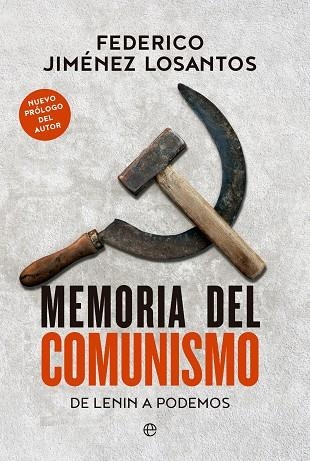 MEMORIA DEL COMUNISMO | 9788413846736 | JIMÉNEZ, FEDERICO | Llibreria L'Odissea - Libreria Online de Vilafranca del Penedès - Comprar libros