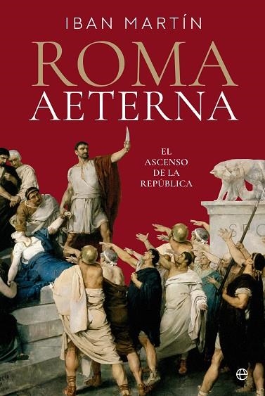 ROMA AETERNA | 9788413846545 | MARTÍN, IBÁN | Llibreria Online de Vilafranca del Penedès | Comprar llibres en català