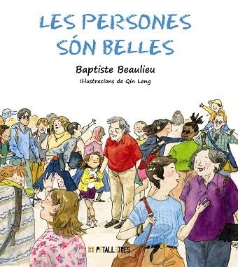 LES PERSONES SÓN BELLES | 9788419893116 | BEAULIEU, BAPTISTE | Llibreria Online de Vilafranca del Penedès | Comprar llibres en català