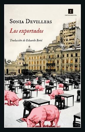 LOS EXPORTADOS | 9788419581068 | DEVILLERS, SONIA | Llibreria L'Odissea - Libreria Online de Vilafranca del Penedès - Comprar libros