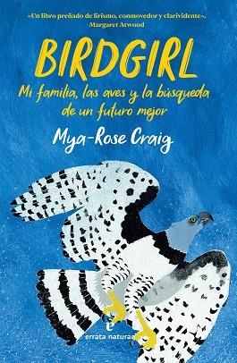 BIRDGIRL | 9788419158499 | CRAIG, MYA-ROSE | Llibreria L'Odissea - Libreria Online de Vilafranca del Penedès - Comprar libros