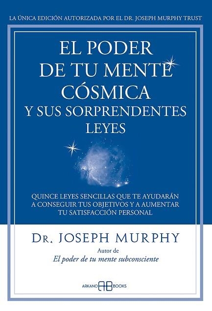 EL PODER DE TU MENTE CÓSMICA Y SUS SORPRENDENTES LEYES | 9788415292319 | MURPHY, JOSEPH | Llibreria Online de Vilafranca del Penedès | Comprar llibres en català