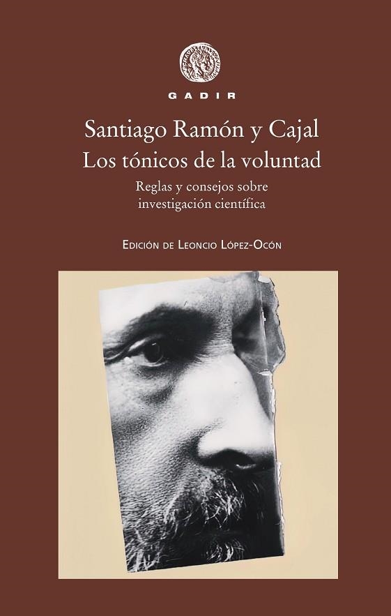 LOS TÓNICOS DE LA VOLUNTAD | 9788412746006 | SANTIAGO RAMÓN Y CAJAL | Llibreria Online de Vilafranca del Penedès | Comprar llibres en català