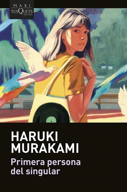 PRIMERA PERSONA DEL SINGULAR | 9788411071680 | MURAKAMI, HARUKI | Llibreria Online de Vilafranca del Penedès | Comprar llibres en català