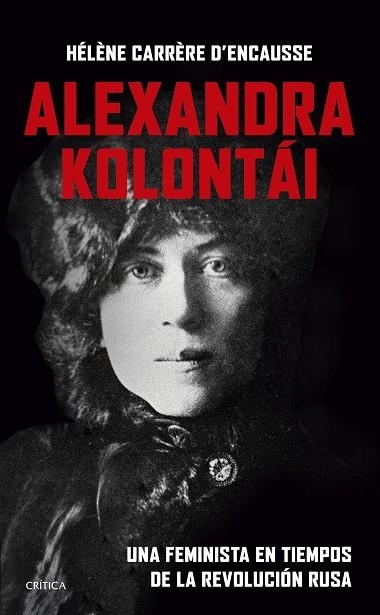 ALEXANDRA KOLONTÁI | 9788491995838 | CARRÈRE D'ENCAUSSE, HÉLÈNE | Llibreria Online de Vilafranca del Penedès | Comprar llibres en català