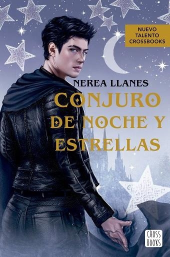 CONJURO DE NOCHE Y ESTRELLAS | 9788408278771 | LLANES, NEREA | Llibreria Online de Vilafranca del Penedès | Comprar llibres en català