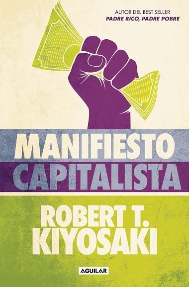 MANIFIESTO CAPITALISTA | 9788403524484 | KIYOSAKI, ROBERT T. | Llibreria Online de Vilafranca del Penedès | Comprar llibres en català