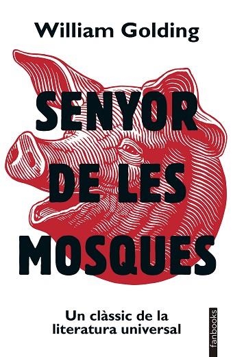 SENYOR DE LES MOSQUES | 9788419150875 | GOLDING, WILLIAM | Llibreria Online de Vilafranca del Penedès | Comprar llibres en català