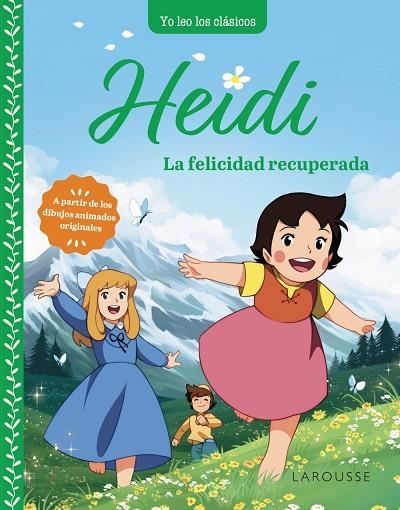 HEIDI LA FELICIDAD RECUPERADA | 9788419739315 | SPYRI, JOHANNA | Llibreria Online de Vilafranca del Penedès | Comprar llibres en català