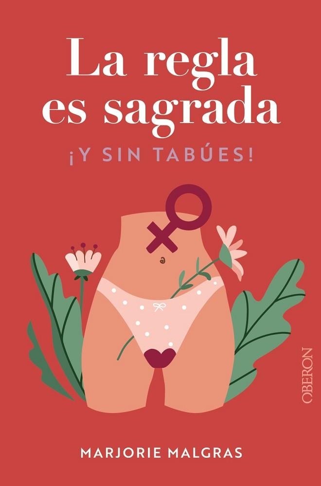 LA REGLA ES SAGRADA Y SIN TABÚES | 9788441548763 | MALGRAS, MARJORIE/BERTAUDIÈRE, JULIETTE | Llibreria Online de Vilafranca del Penedès | Comprar llibres en català