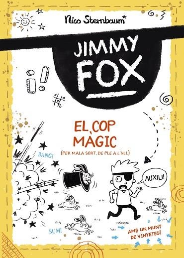 JIMMY FOX EL COP MÀGIC | 9788448960032 | STERNBAUM, NICO | Llibreria Online de Vilafranca del Penedès | Comprar llibres en català