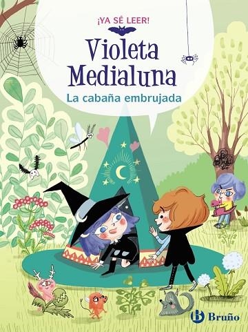 VIOLETA MEDIALUNA 2 LA CABAÑA EMBRUJADA | 9788469640029 | ALMÉRAS, ARNAUD | Llibreria Online de Vilafranca del Penedès | Comprar llibres en català