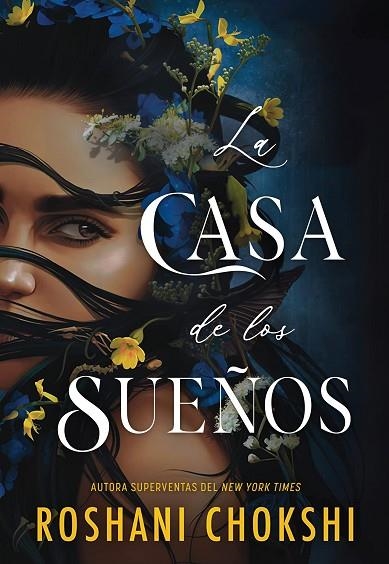 LA CASA DE LOS SUEÑOS | 9788419266613 | CHOKSHI, ROSHANI | Llibreria Online de Vilafranca del Penedès | Comprar llibres en català