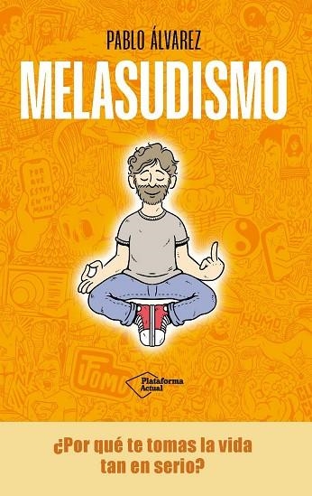 MELASUDISMO | 9788419655943 | ÁLVAREZ, PABLO | Llibreria Online de Vilafranca del Penedès | Comprar llibres en català