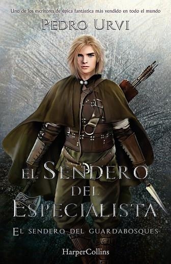 EL SENDERO DEL ESPECIALISTA ( EL SENDERO DEL GUARDABOSQUES LIBRO 6 ) | 9788418774959 | URVI, PEDRO | Llibreria Online de Vilafranca del Penedès | Comprar llibres en català