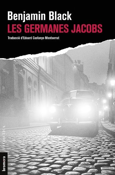 LES GERMANES JACOBS | 9788413585581 | BLACK, BENJAMIN | Llibreria Online de Vilafranca del Penedès | Comprar llibres en català