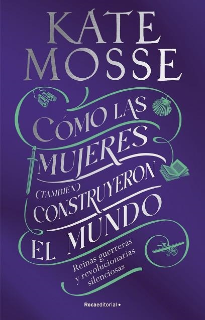 CÓMO LAS MUJERES (TAMBIÉN) CONSTRUYERON EL MUNDO | 9788419449412 | MOSSE, KATE | Llibreria Online de Vilafranca del Penedès | Comprar llibres en català