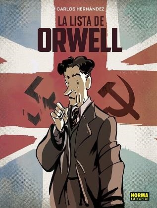 LA LISTA DE ORWELL | 9788467964691 | HERNÁNDEZ, CARLOS | Llibreria Online de Vilafranca del Penedès | Comprar llibres en català