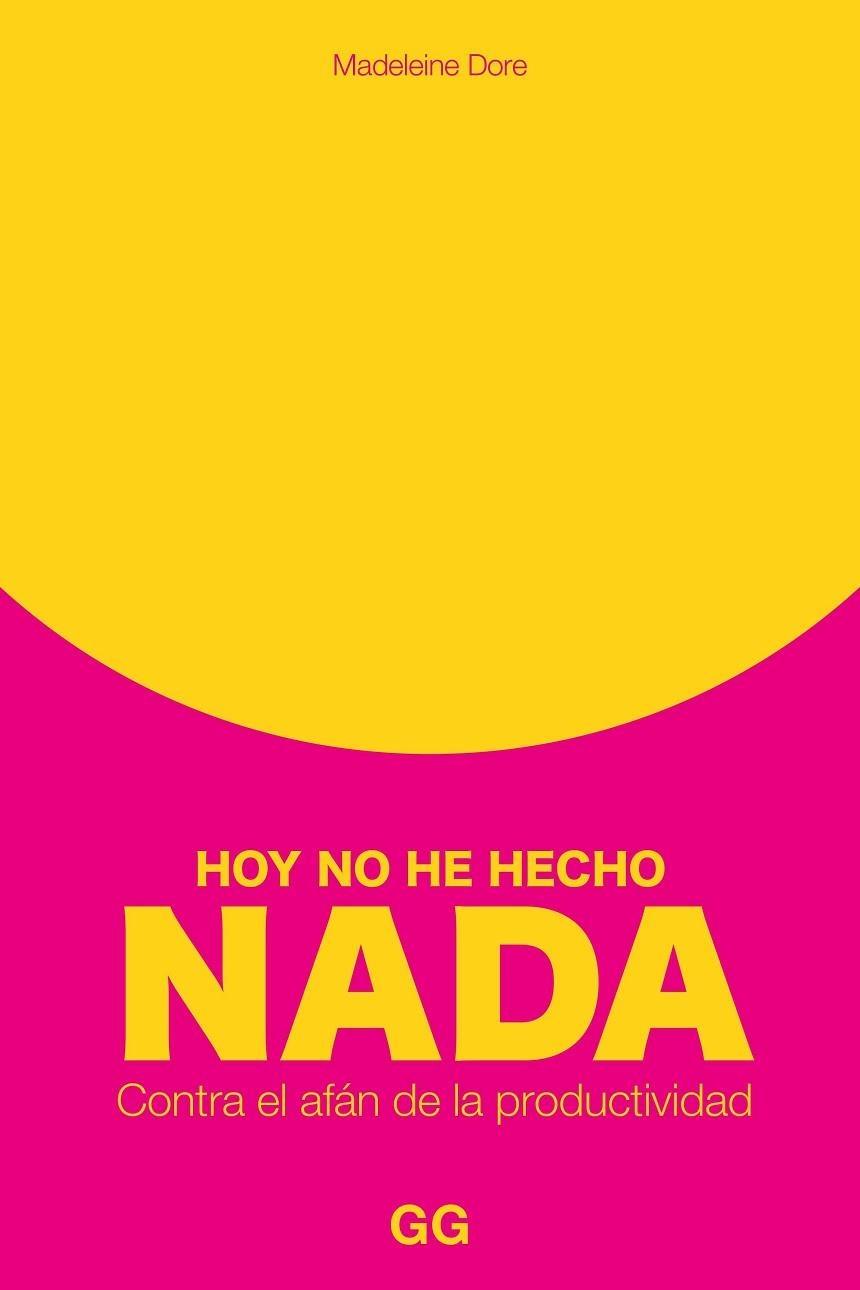 HOY NO HE HECHO NADA | 9788425234132 | DORE, MADELEINE | Llibreria Online de Vilafranca del Penedès | Comprar llibres en català