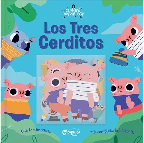 CUENTOS MAGNÉTICOS LOS TRES CERDITOS | 9789876378666 | LOS EDITORES DE CATAPULTA | Llibreria Online de Vilafranca del Penedès | Comprar llibres en català