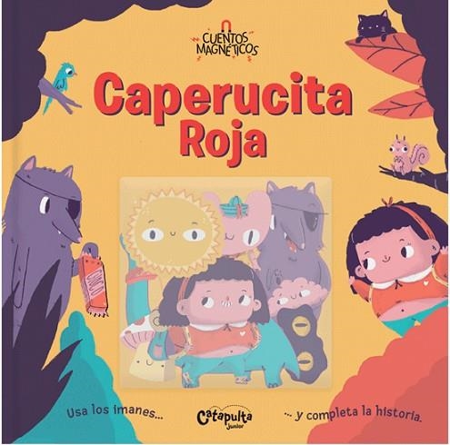 CUENTOS MAGNÉTICOS CAPERUCITA ROJA | 9789876378659 | LOS EDITORES DE CATAPULTA | Llibreria L'Odissea - Libreria Online de Vilafranca del Penedès - Comprar libros