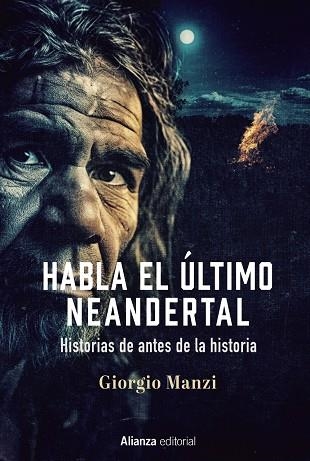 HABLA EL ÚLTIMO NEANDERTAL | 9788411484589 | MANZI, GIORGIO | Llibreria Online de Vilafranca del Penedès | Comprar llibres en català