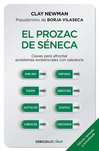 EL PROZAC DE SÉNECA | 9788466357432 | NEWMAN (PSEUDÓNIMO DE BORJA VILASECA), CLAY | Llibreria Online de Vilafranca del Penedès | Comprar llibres en català