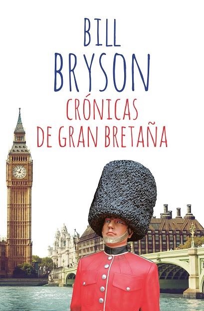 CRÓNICAS DE GRAN BRETAÑA | 9788411321136 | BRYSON, BILL | Llibreria L'Odissea - Libreria Online de Vilafranca del Penedès - Comprar libros